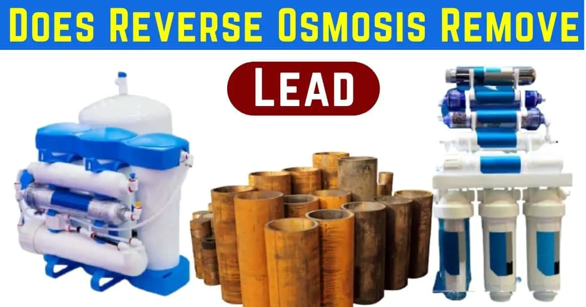Does Reverse Osmosis Remove Lead