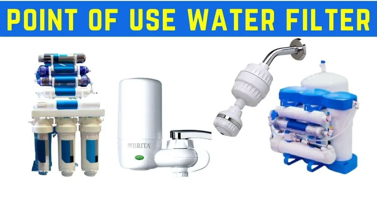 point of use water filter