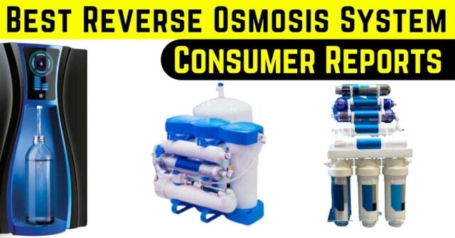 Best Reverse Osmosis System Consumer Reports