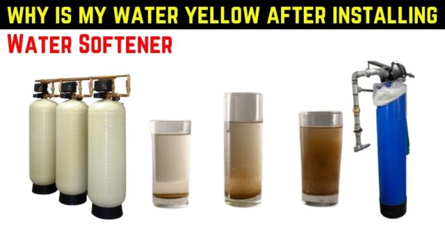 Why is my water yellow after installing a water softener?