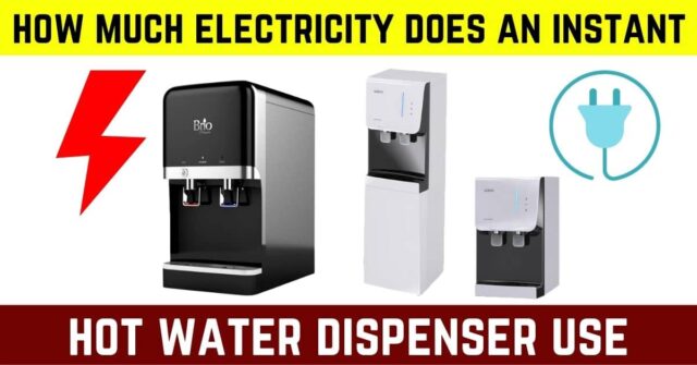 how much electricity does an instant hot water dispenser use