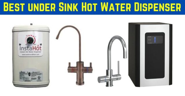 best under sink hot water dispenser