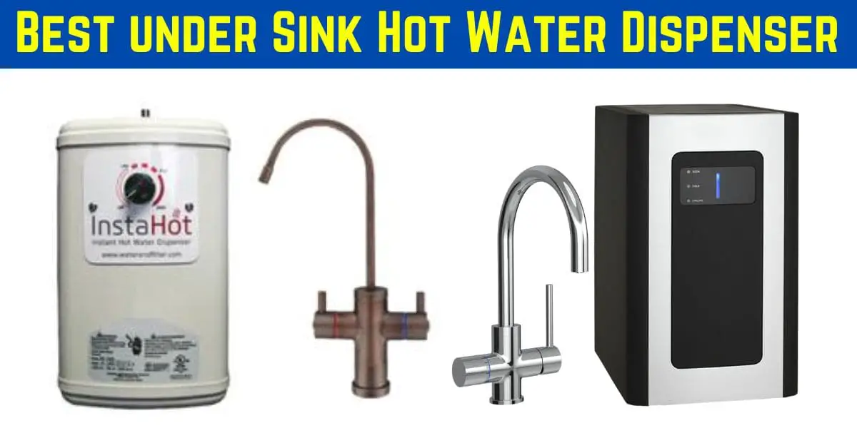 best under sink hot water dispenser
