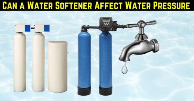 can a water softener affect water pressure